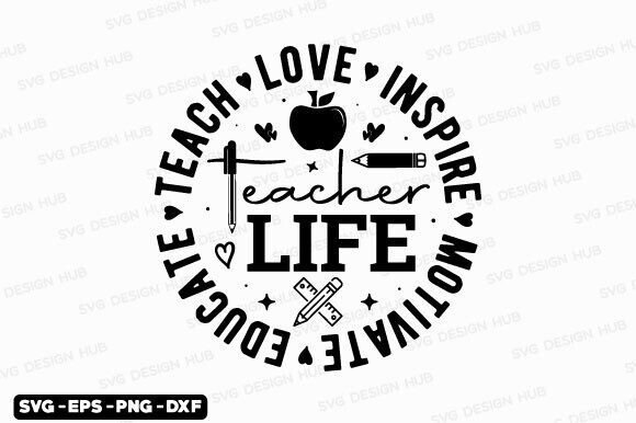 Strategic Applications of Teacher Life T Shirt and Teacher Svg Png for Educators and Creators